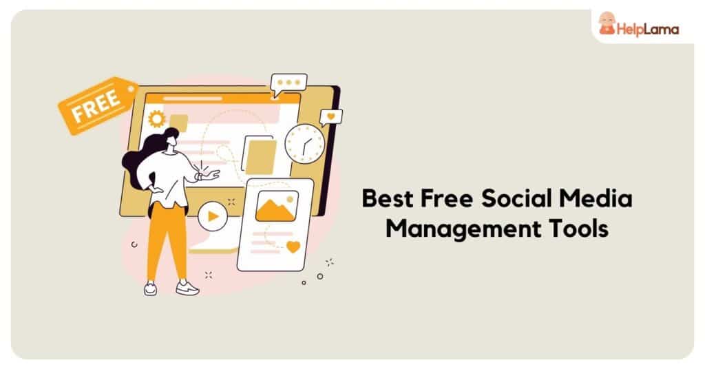15 Free Social Media Management Tools For 2024 15 Free Social Media Management Tools For 2024