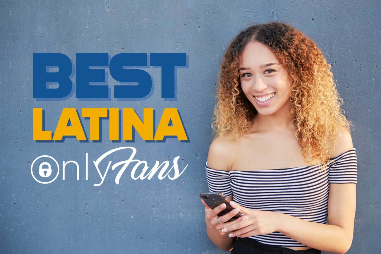 15 Of The Best Latina Onlyfans Accounts To Follow In 2023 15 Of The Best Latina Onlyfans Accounts To Follow In 2023