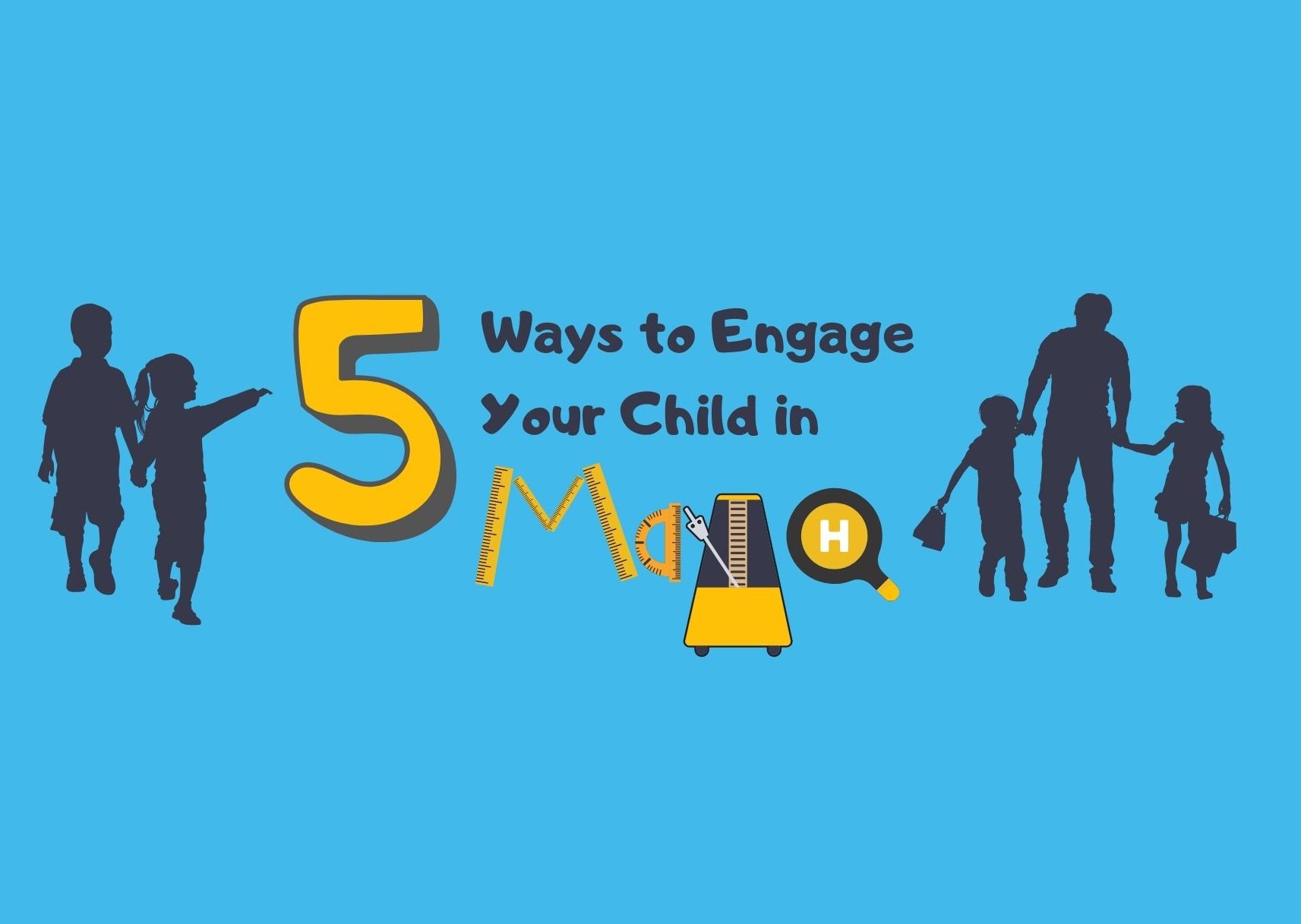 5 Ways To Engage Your Child In Math Intomath 5 Ways To Engage Your Child In Math Intomath
