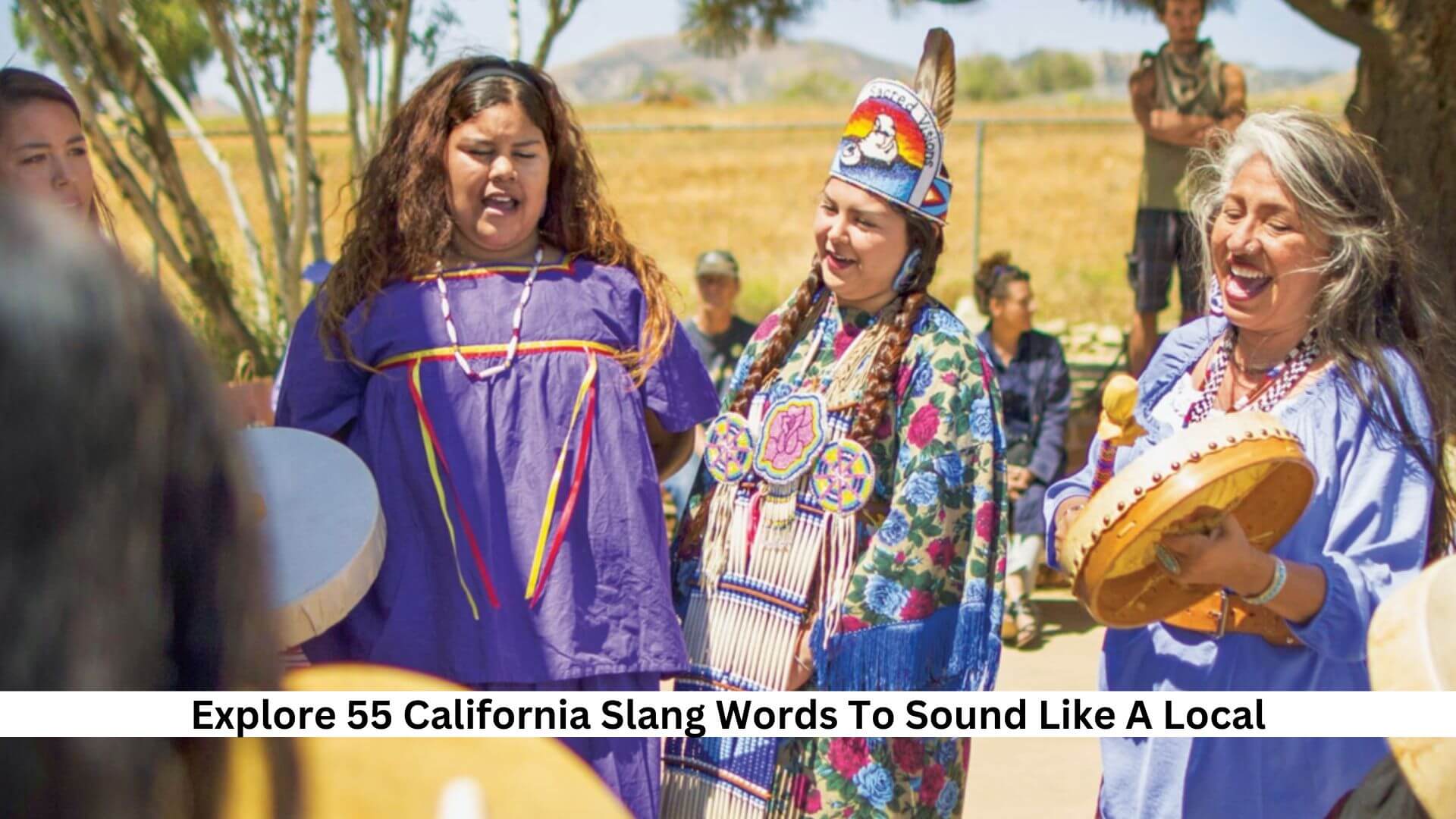 55 California Slang Words Ultimate List 55 California Slang Words Ultimate List