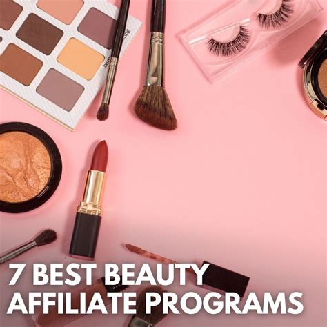 7 Best Beauty Affiliate Programs For Bloggers And Influencers