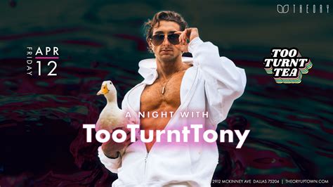 A Night With Too Turnt Tony