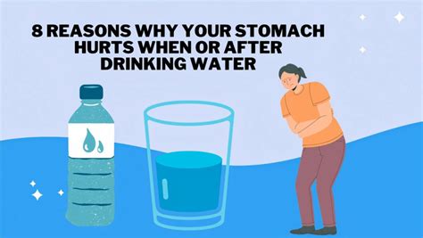 Why Does My Stomach Hurt After Drinking Water? Why Does My Stomach Hurt After Drinking Water?