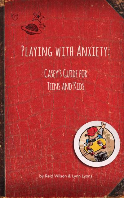 Amazon Com Playing With Anxiety Casey S Guide For Teens And Kids 9780963068330 Wilson Reid Lyons Lcsw Lynn Books Amazon Com Playing With Anxiety Casey S Guide For Teens And Kids 9780963068330 Wilson Reid Lyons Lcsw Lynn Books