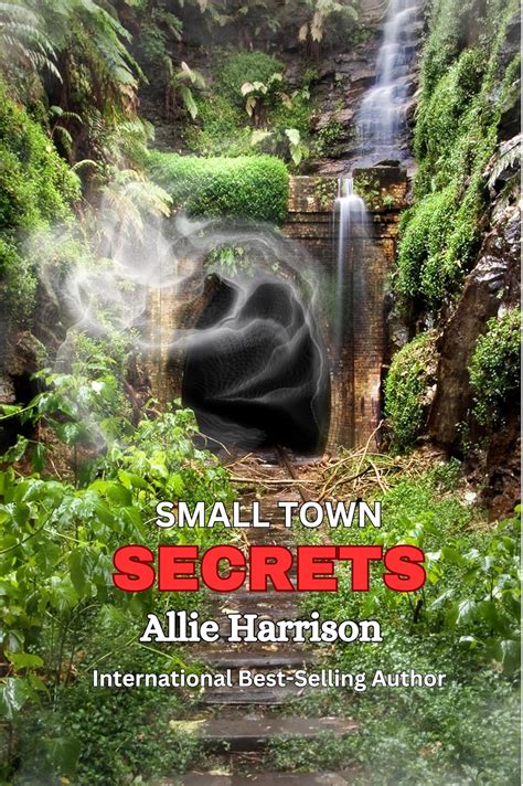Amazon Com Small Town Secrets Ebook Harrison Allie Books Amazon Com Small Town Secrets Ebook Harrison Allie Books