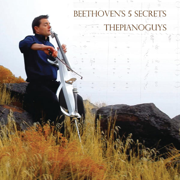Beethoven Amp 39 S 5 Secrets By The Piano Guys Sheet Music For Cello And Piano Beethoven Amp 39 S 5 Secrets By The Piano Guys Sheet Music For Cello And Piano