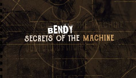 Bendy Secrets Of The Machine Guide And Walkthrough Giant Bomb Bendy Secrets Of The Machine Guide And Walkthrough Giant Bomb