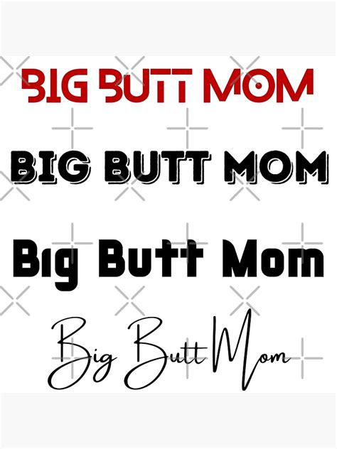 Big Butt Mom Art Print For Sale By Worldprinttees Redbubble Big Butt Mom Art Print For Sale By Worldprinttees Redbubble