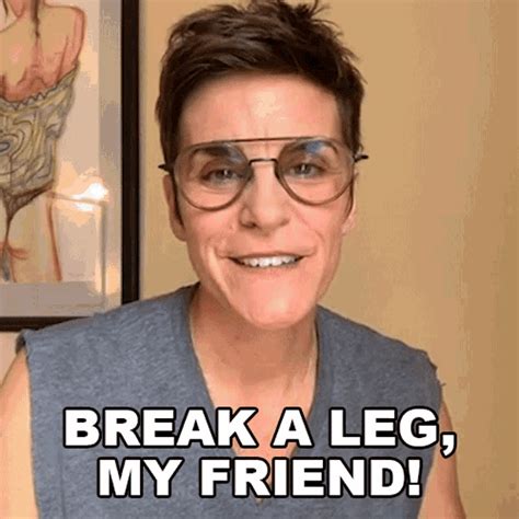 Break A Leg My Friend Cameo Gif Break A Leg My Friend Cameo Best