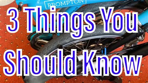 Bromptons 3 Things You Must Know Youtube Bromptons 3 Things You Must Know Youtube