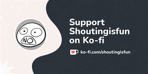 Buy Shoutingisfun A Coffee Ko Fi Com Shoutingisfun Buy Shoutingisfun A Coffee Ko Fi Com Shoutingisfun