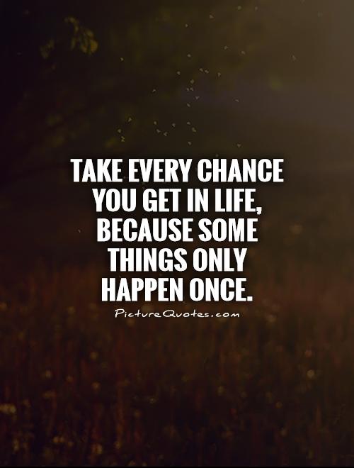 Chance Picture Quotes Chance Sayings With Images Chance Quotes With Chance Picture Quotes Chance Sayings With Images Chance Quotes With