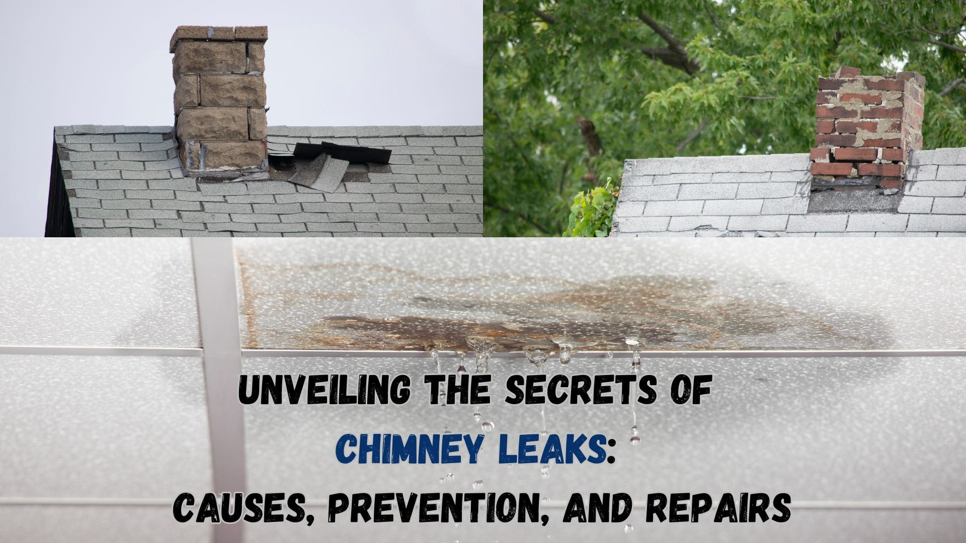 Chimney Leaks Causes Prevention And Repairs Chimney Leaks Causes Prevention And Repairs
