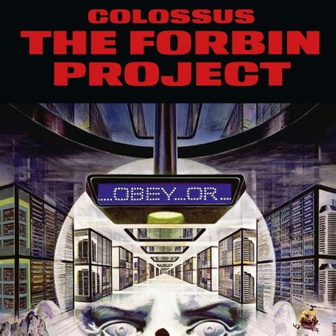 Colossus Forbin Project Synopsis Spoiler