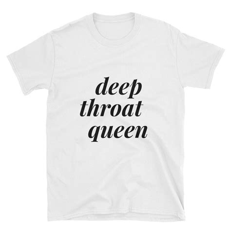 Deep Throat Queen Bdsm Shirt Bdsm Gift Ddlg Shirt Ddlg Etsy Uk