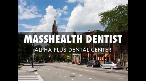 Dentist Masshealth Near Me