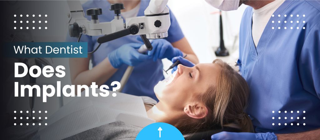 Dentist Near Me That Does Implants