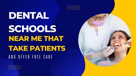 Dentist Schools Near Me That Take Patients