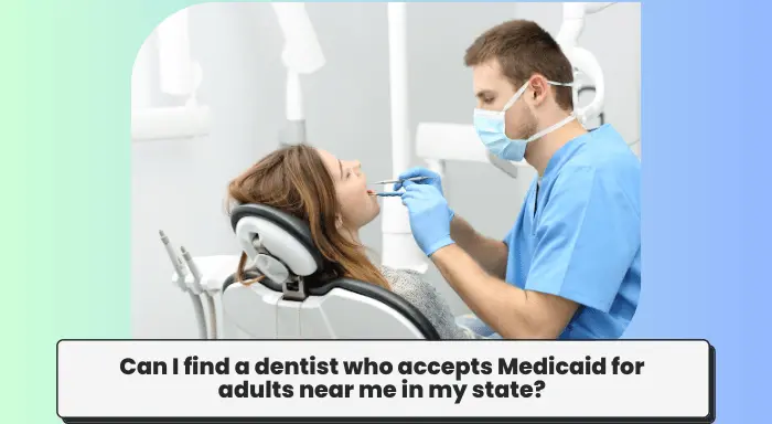 Dentist Who Accepts Medicaid Near Me