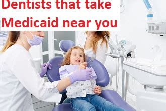 Dentists Accept Medicaid Near Me