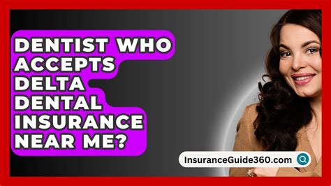 Dentists That Accept Delta Dental Near Me
