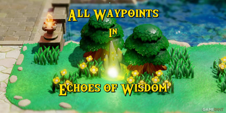 Every Fast Travel Waypoint In Zelda Echoes Of Wisdom Every Fast Travel Waypoint In Zelda Echoes Of Wisdom