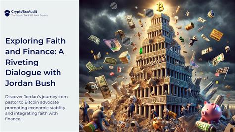 Exploring Faith And Finance A Riveting Dialogue With Jordan Bush Exploring Faith And Finance A Riveting Dialogue With Jordan Bush