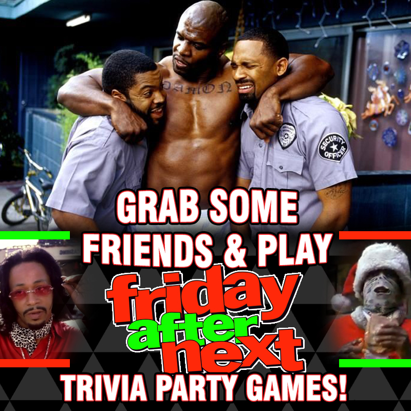 Ultimate Trivia Guide: Friday After Next.