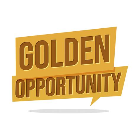Golden Opportunities Golden Opportunities