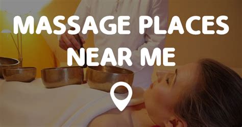 Good Massage Place Near Me