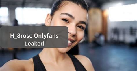 H_8rose Onlyfans Leaked