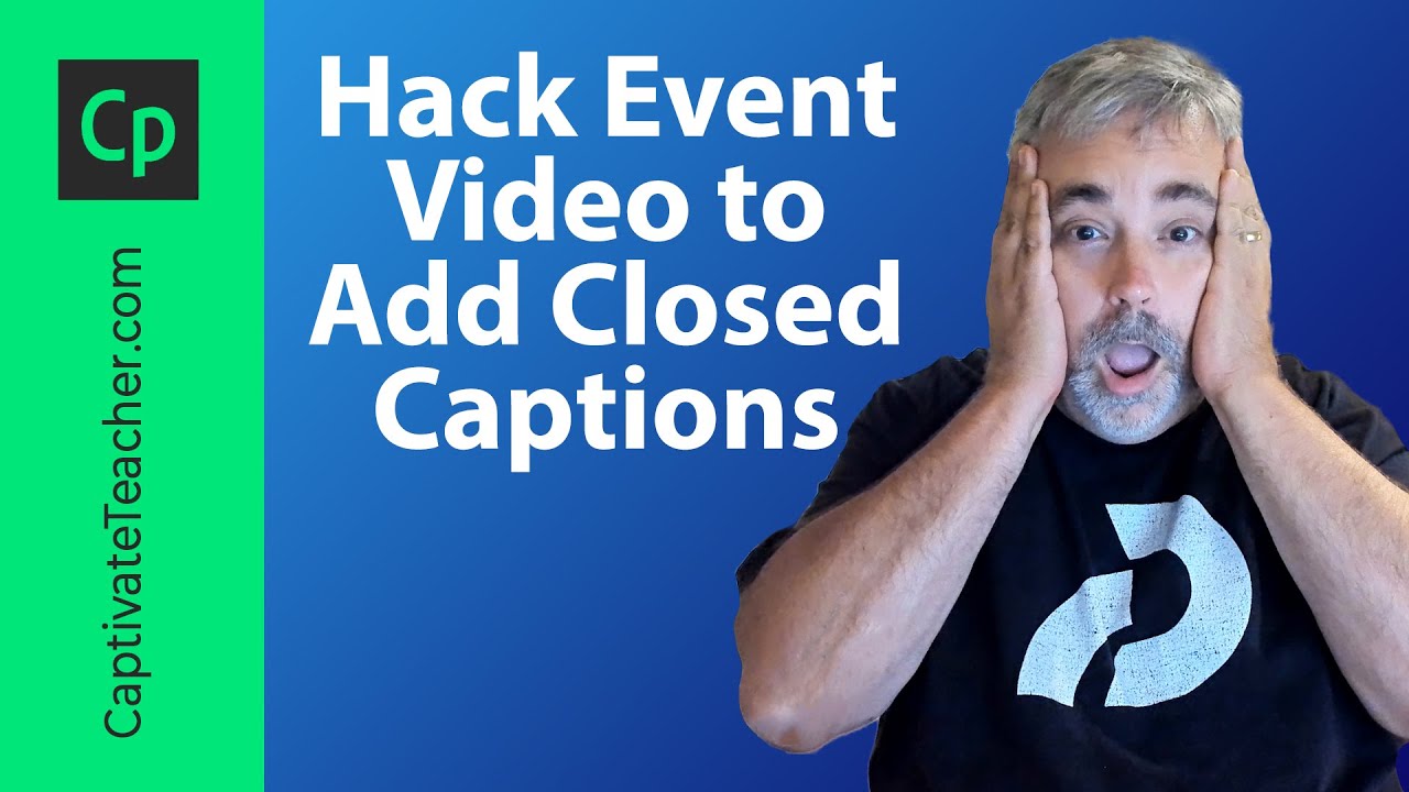 Hack Captivate Event Video Using Camtasia To Add Closed Captions Hack Captivate Event Video Using Camtasia To Add Closed Captions