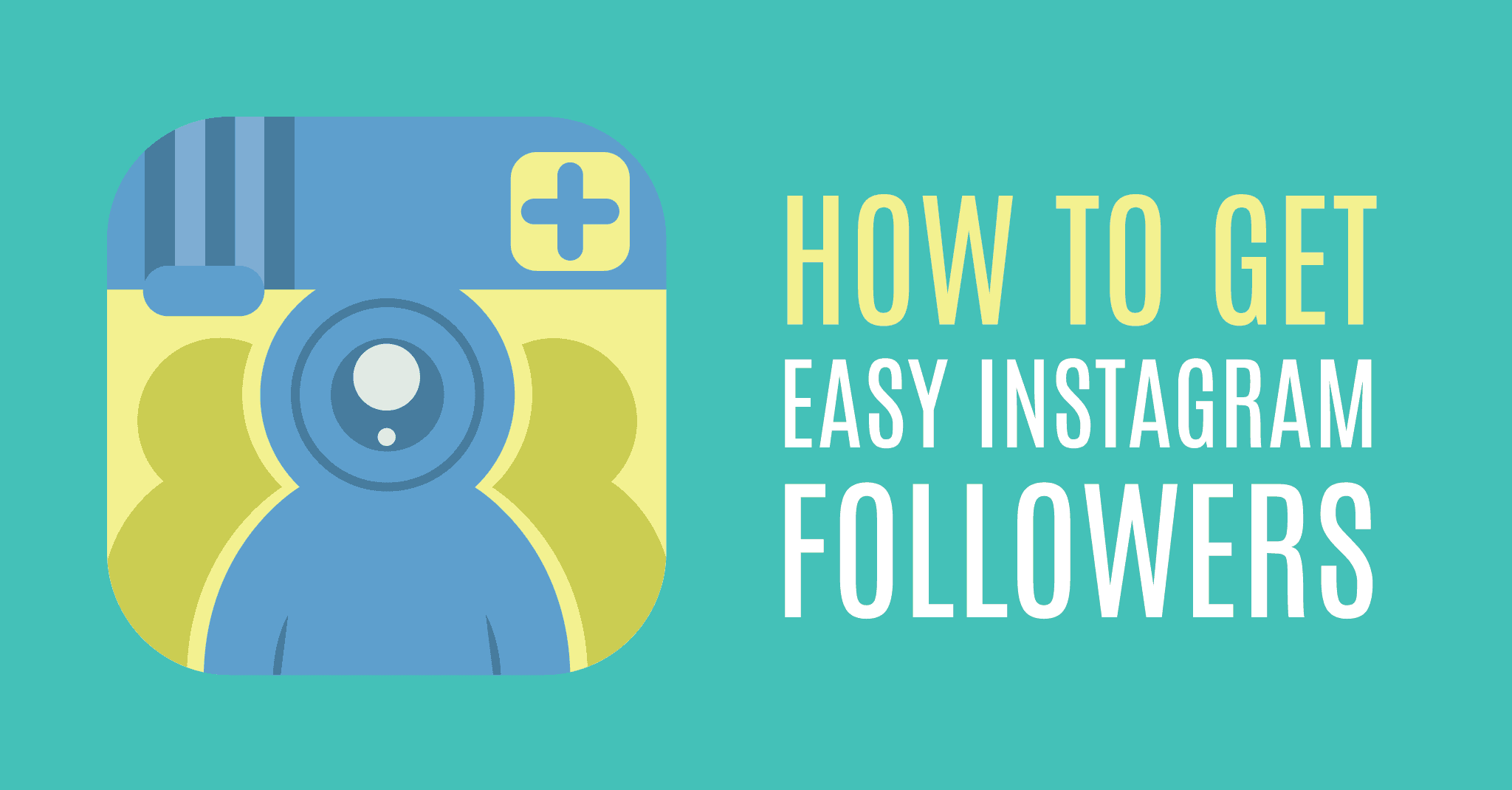 How Can I Get More Followers On Instagram