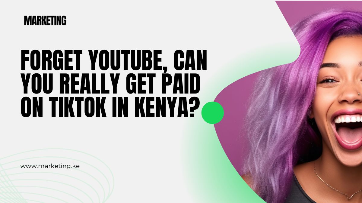 How Does Tiktok Pay In Kenya 8 Easy Ways To Earn 2025 How Does Tiktok Pay In Kenya 8 Easy Ways To Earn 2025