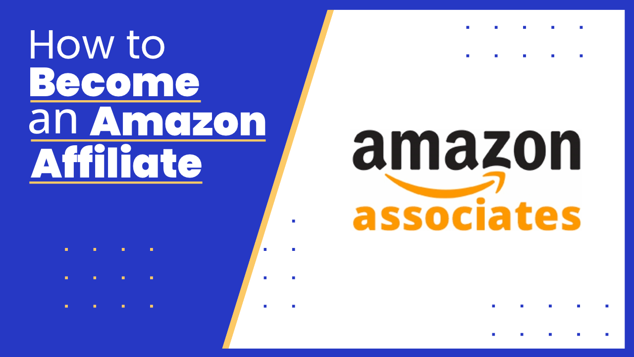 How To Become An Amazon Affiliate Step By Step Guide 2025 How To Become An Amazon Affiliate Step By Step Guide 2025
