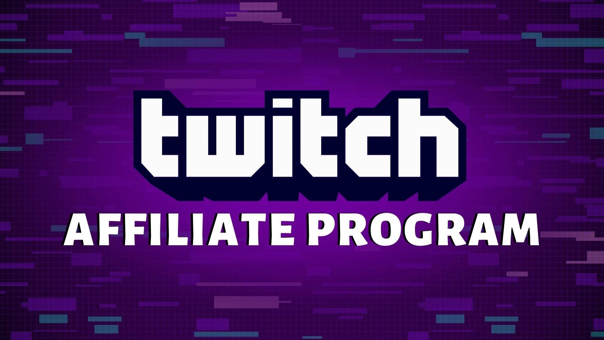 How To Become Twitch Affiliate