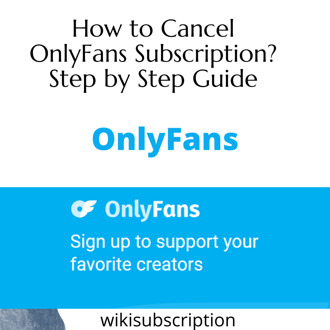 How To Cancel Onlyfans Subscription Vpn Unlimited How To Cancel Onlyfans Subscription Vpn Unlimited