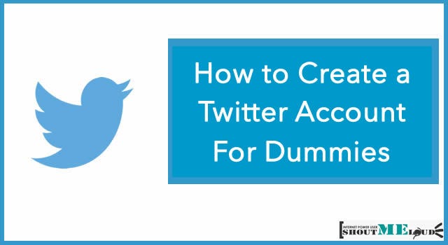 How To Create Twitter Account Step By Step Guide How To Create Twitter Account Step By Step Guide