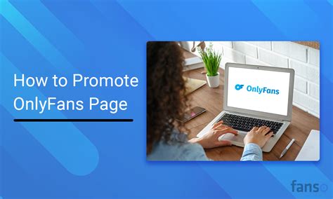 How To Promote Onlyfans