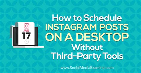 How To Schedule Instagram Posts On A Desktop Without Third Party Tools