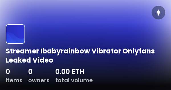 Ibabyrainbow Leaked Onlyfans