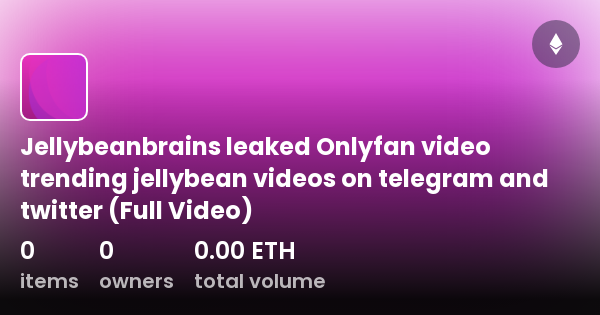 Jellybeanbrains Leaked Onlyfan Video Trending Jellybean Videos On Jellybeanbrains Leaked Onlyfan Video Trending Jellybean Videos On