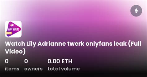 Lily.adrianne Onlyfans Leaked