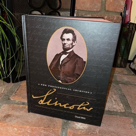 Lincoln The Presidential Archives Intimate Photographs Personal