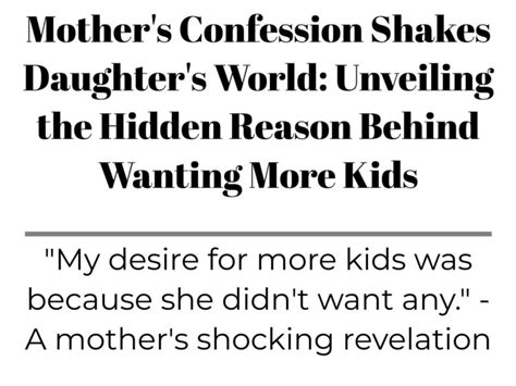 Mother S Confession Shakes Daughter S World Unveiling The Hidden Mother S Confession Shakes Daughter S World Unveiling The Hidden