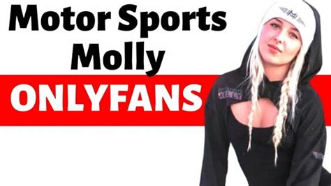 Motorsports Molly Onlyfans Leaked