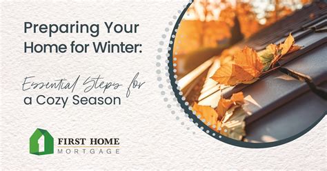 Preparing Your Home For Winter Essential Steps For A Cozy Season Preparing Your Home For Winter Essential Steps For A Cozy Season