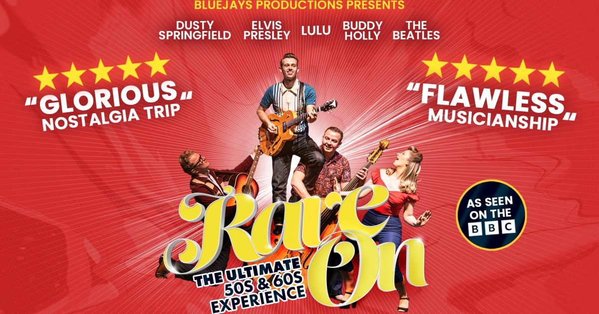 Rave On The Ultimate 50S And 60S Experience Starring The Stables Rave On The Ultimate 50S And 60S Experience Starring The Stables