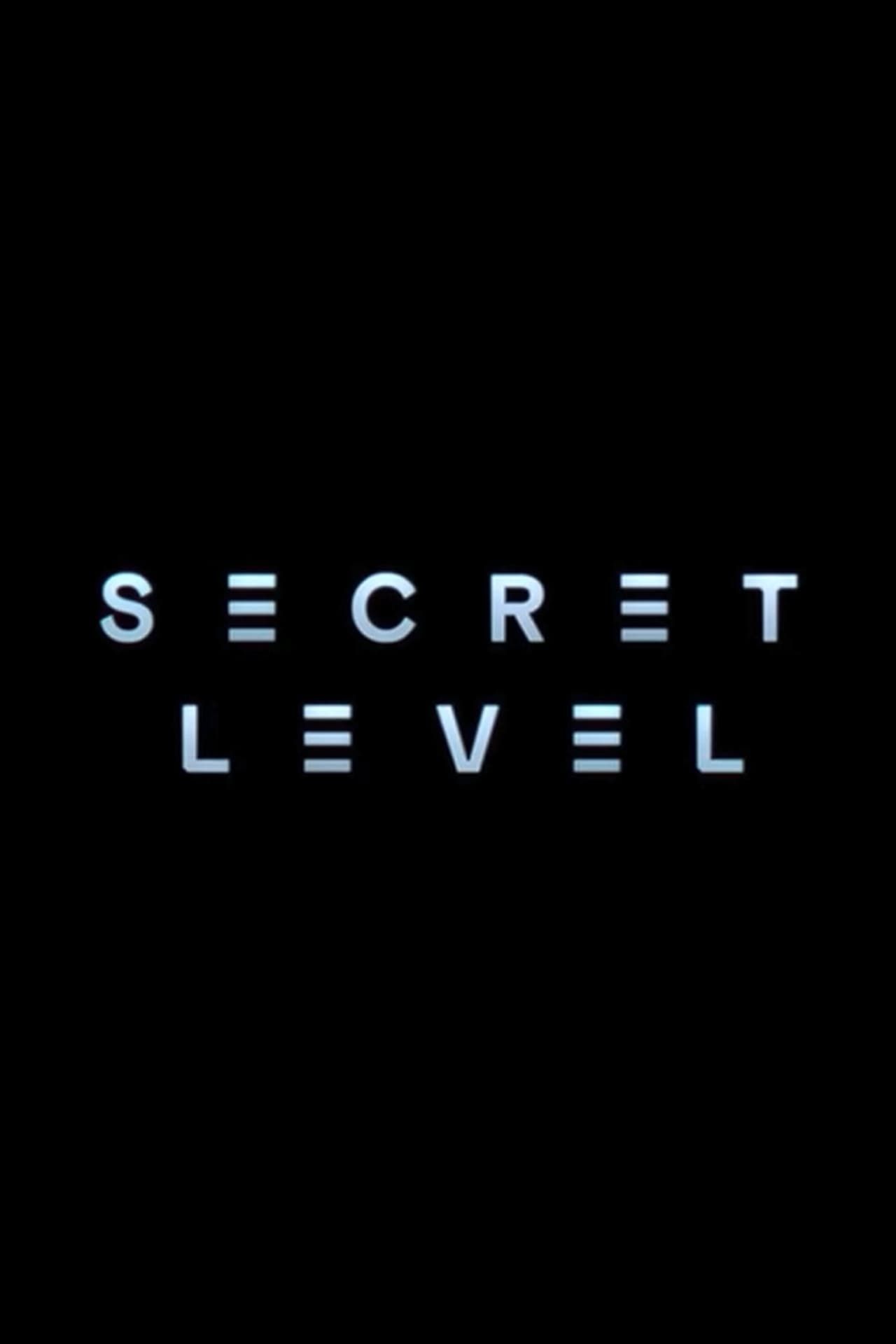 Secret Level Secret Level