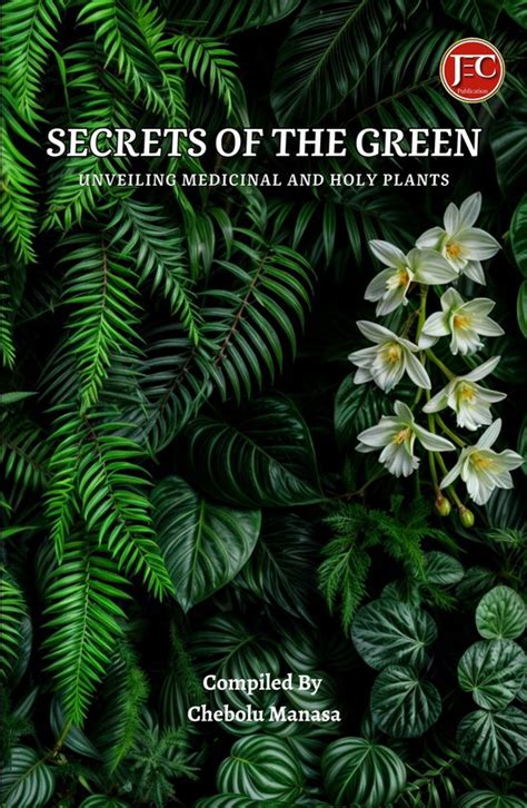 Secrets Of The Green Unveiling Medicinal And Holy Plants Ebook Secrets Of The Green Unveiling Medicinal And Holy Plants Ebook